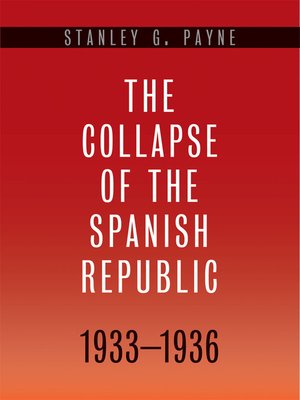 cover image of The Collapse of the Spanish Republic, 1933-1936